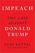 Impeach: The Case Against Donald Trump