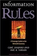Information Rules: A Strategic Guide to the Network Economy 