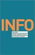 Information: The New Language of Science