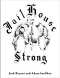 Jailhouse Strong: 