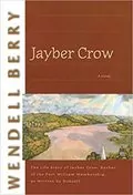 Jayber Crow: Port William, Book 6