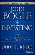 John Bogle on Investing: The First 50 Years