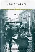 Keep the Aspidistra Flying: 