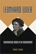 Leonhard Euler: Mathematical Genius in the Enlightenment