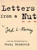 Letters from a Nut: 