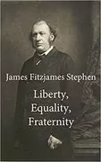 Liberty, Equality, Fraternity: 