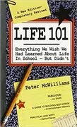 Life 101: Everything We Wish We Had Learned About Life in School &ndash; But Didn&#39;t