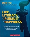 Life, Literacy, and the Pursuit of Happiness: 