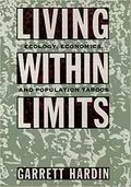 Living within Limits: Ecology, Economics, and Population Taboos