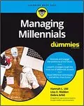 Managing Millennials For Dummies: 
