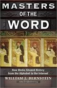 Masters of the Word: How Media Shaped History