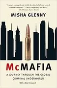 McMafia: A Journey Through the Global Criminal Underworld
