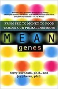 Mean Genes: From Sex To Money To Food