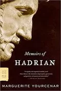 Memoirs of Hadrian: 