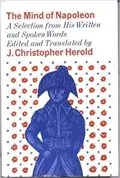 Mind of Napoleon: A Selection of His Written and Spoken Words