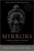 Mirrors: Stories of Almost Everyone