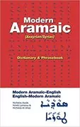 Modern Aramaic-English/English-Modern Aramaic Dictionary &amp; Phrasebook: Assyrian/Syriac