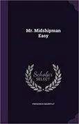 Mr. Midshipman Easy: 