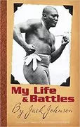 My Life and Battles: 