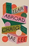 My Year Abroad: A Novel