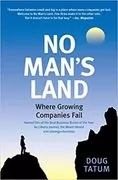 No Man&#39;s Land: Where Growing Companies Fail