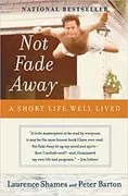 Not Fade Away: 
