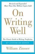 On Writing Well: An Informal Guide to Writing Nonfiction