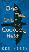 One Flew Over the Cuckoo&#39;s Nest: 