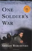 One Soldier&#39;s War: 