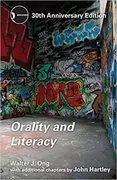 Orality and Literacy: 