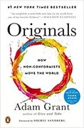 Originals: How Non-Conformists Move the World
