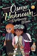 Osmo Unknown and the Eightpenny Woods: 