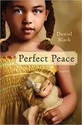 Perfect Peace: A Novel