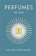 Perfumes: The Guide