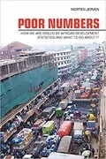 Poor Numbers: How We Are Misled by African Development Statistics and What to Do about It
