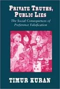 Private Truths, Public Lies: The Social Consequences of Preference Falsification
