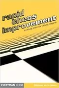 Rapid Chess Improvement: 