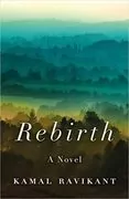 Rebirth: A Fable of Love, Forgiveness, and Following Your Heart