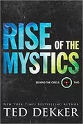 Rise of the Mystics: Beyond The Circle, Book 2