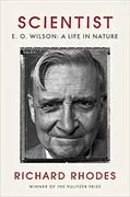 Scientist: E. O. Wilson