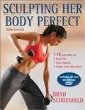 Sculpting Her Body Perfect: 