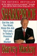 Sharkproof: Get the Job You Want, Keep the Job You Love&hellip; in Today&#39;s Frenzied Job Market