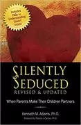 Silently Seduced: When Parents Make Their Children Partners