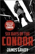Six Days of the Condor: Condor, Book 1