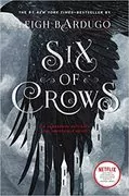 Six of Crows: Six of Crows, Book 1