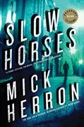 Slow Horses: Slough House, Book 1