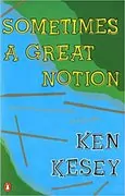 Sometimes a Great Notion: 