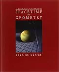 Spacetime and Geometry: An Introduction to General Relativity