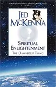 Spiritual Enlightenment, the Damnedest Thing: The Enlightenment Trilogy, Book 1