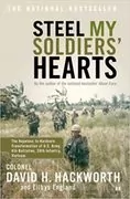 Steel My Soldiers&#39; Hearts: The Hopeless to Hardcore Transformation of U.S. Army, 4th Battalion, 39th Infantry, Vietnam